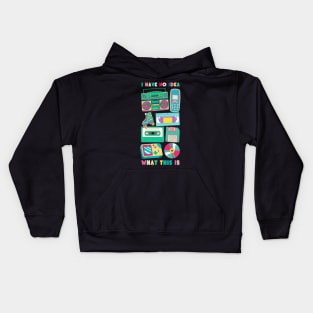 i Have No Idea What This is Kids Hoodie